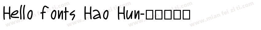Hello fonts Hao Hun字体转换
